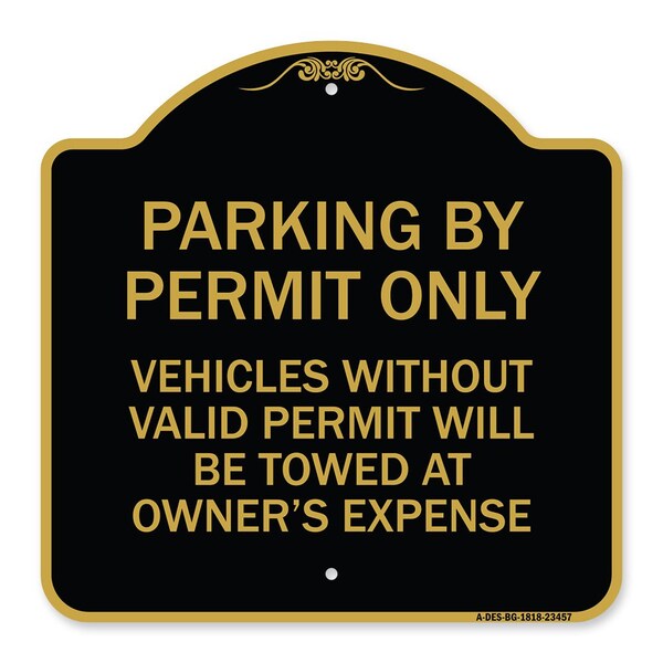 Parking by Permit Vehicles w/o Valid Permit Towed Owners Expense Alum, 18" L, 18" H, BG-1818-23457